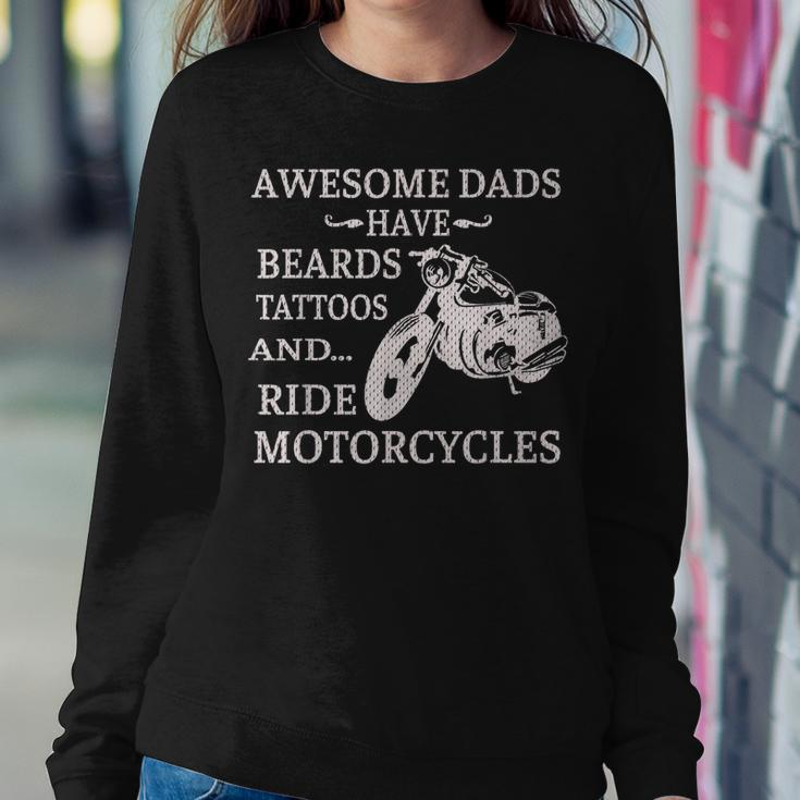 Awesome Dads Have Beards Tattoos And Ride Motorcycles V2 Sweatshirt Gifts for Her