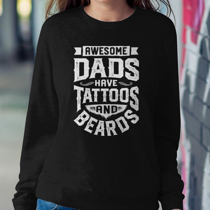 Awesome Dads Have Tattoos And Beards Funny Fathers Day Gift Sweatshirt Gifts for Her