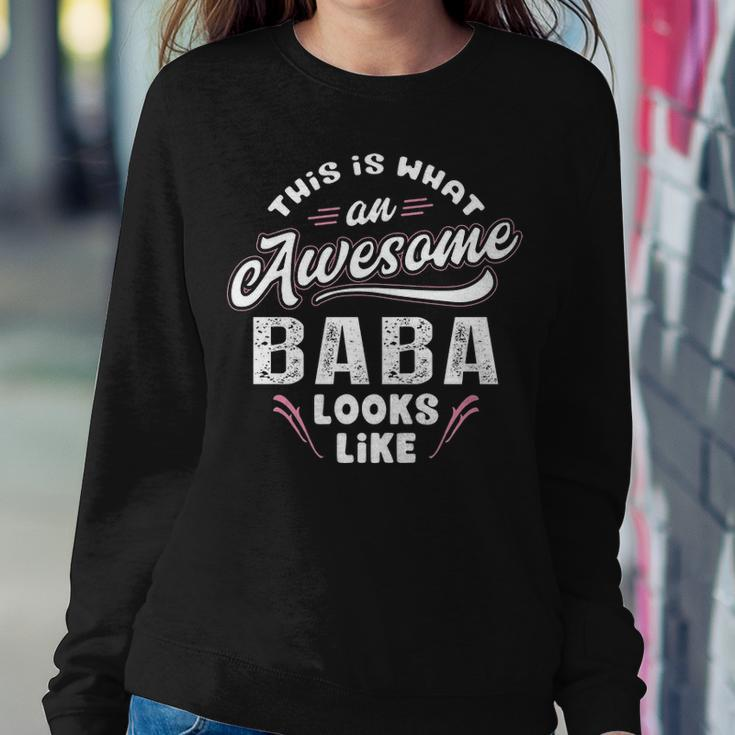 Baba Grandpa Gift This Is What An Awesome Baba Looks Like Sweatshirt Gifts for Her