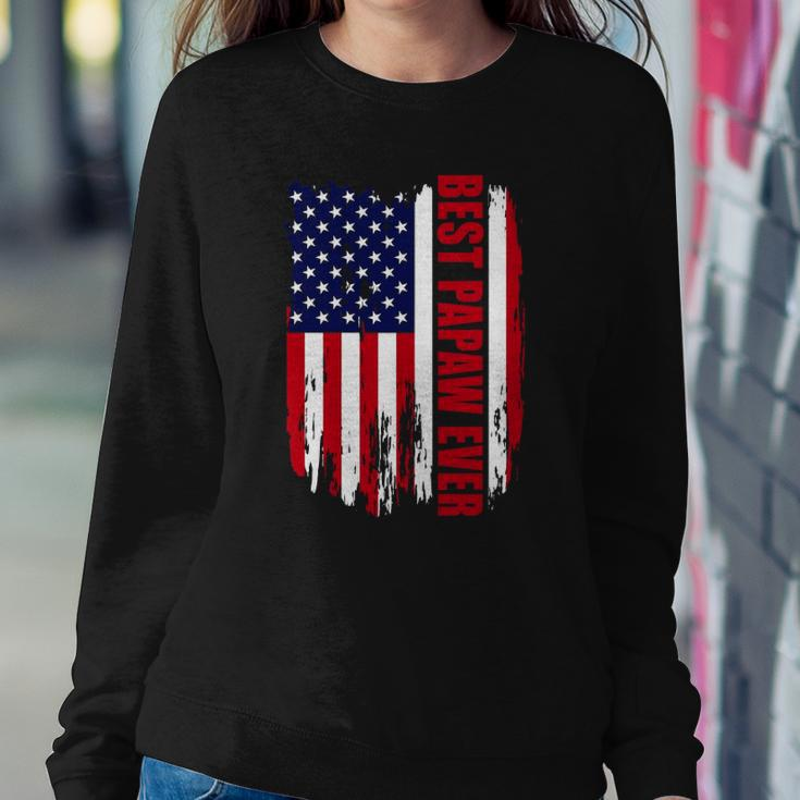 Best Papaw Ever Us Flag Patriotic 4Th Of July American Flag Sweatshirt Gifts for Her