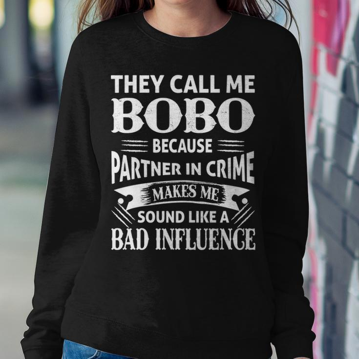 Bobo Grandpa Gift They Call Me Bobo Because Partner In Crime Makes Me Sound Like A Bad Influence Sweatshirt Gifts for Her