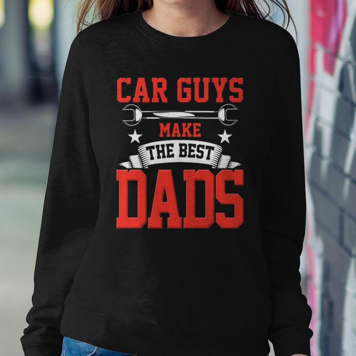 Car Guys Make The Best Dads Gift Funny Garage Mechanic Dad Sweatshirt Gifts for Her