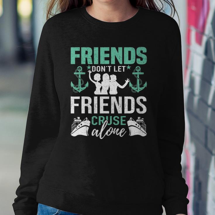 Cruise Ship Vacation Friend Cruise Sweatshirt Gifts for Her