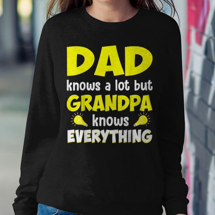 Dad Knows A Lot But Grandpa Know Everything Father Day Sweatshirt Gifts for Her