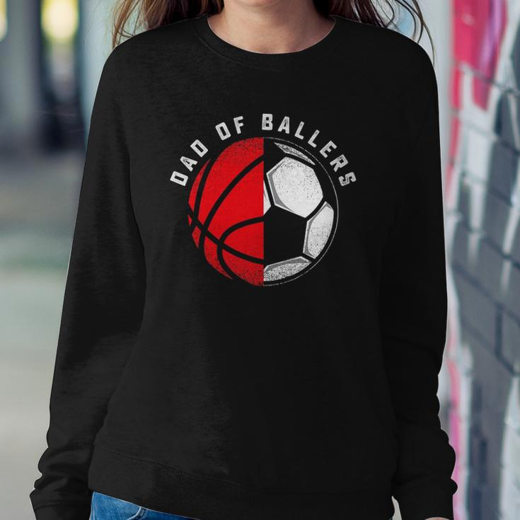 Dad Of Ballers Father Son Basketball Soccer Player Coach Sweatshirt Gifts for Her