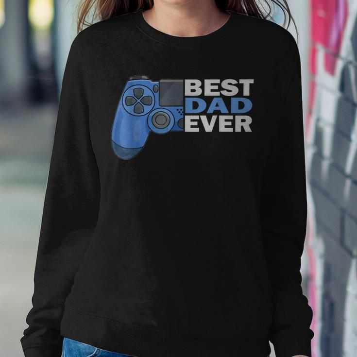 DadFather Dad Gamer Father Game Best Father Ever Sweatshirt Gifts for Her