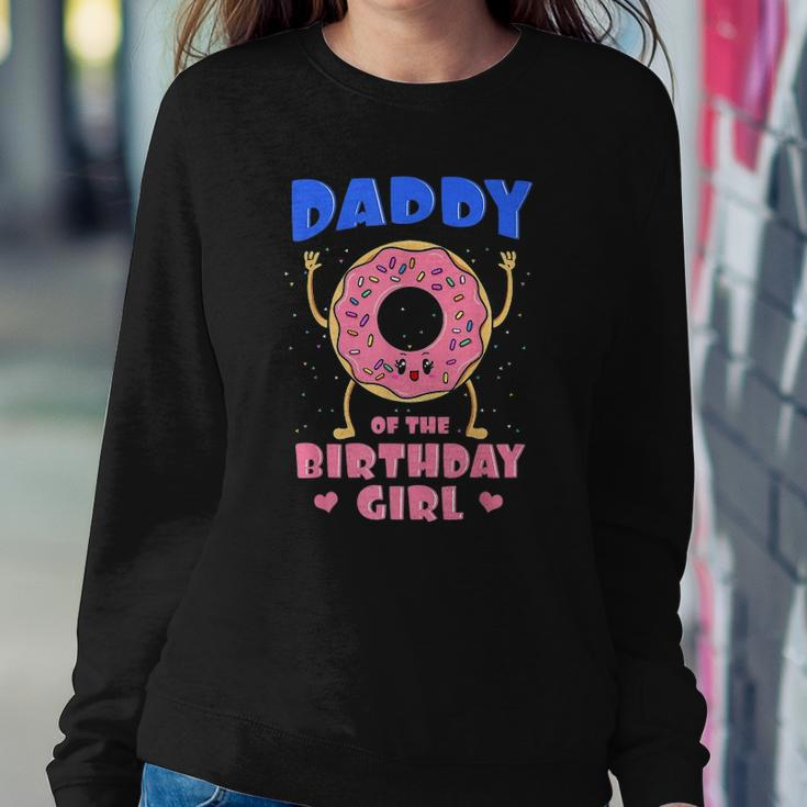 Daddy Of The Birthday Girl Pink Donut Bday Party Sweatshirt Gifts for Her