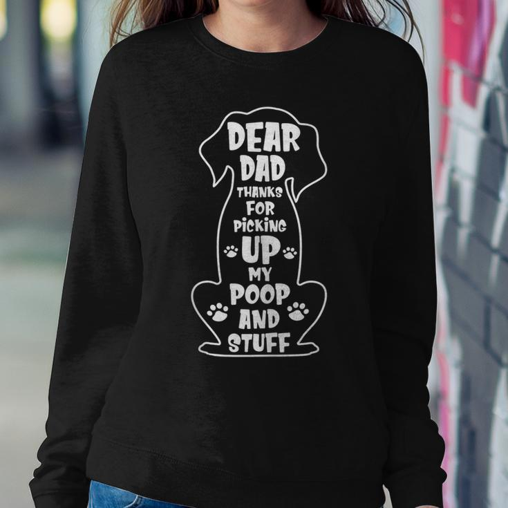 Dear Dad Thanks For Picking Up My Poop Happy Fathers Day Dog Sweatshirt Gifts for Her