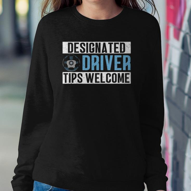 Designated Driver Tips Welcome Party Driver Sweatshirt Gifts for Her