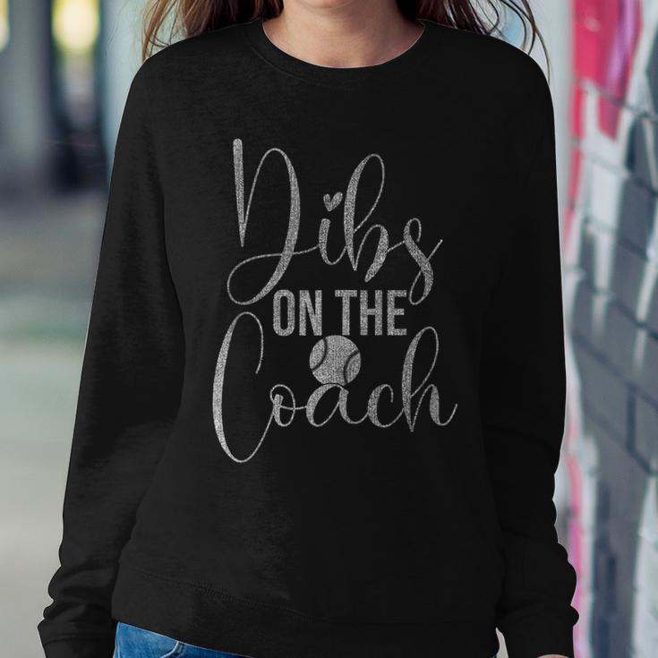 Dibs On The Baseball Coach Funny Baseball Coach Sweatshirt Gifts for Her