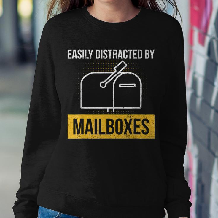 Easily Distracted By Mailboxes Design For A Postal Worker Sweatshirt Gifts for Her