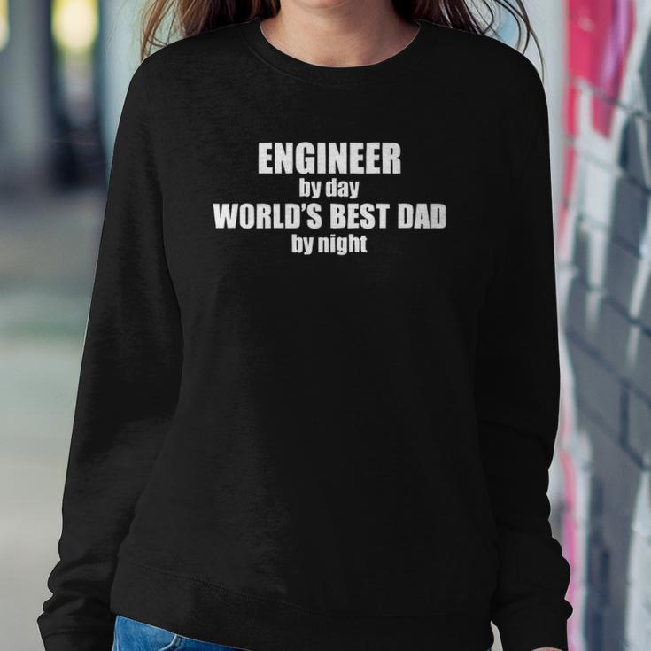 Engineer By Day Worlds Best Dad Mens Custom Job Engineering Funny Geek Awesome Fathers Day Christmas Sweatshirt Gifts for Her