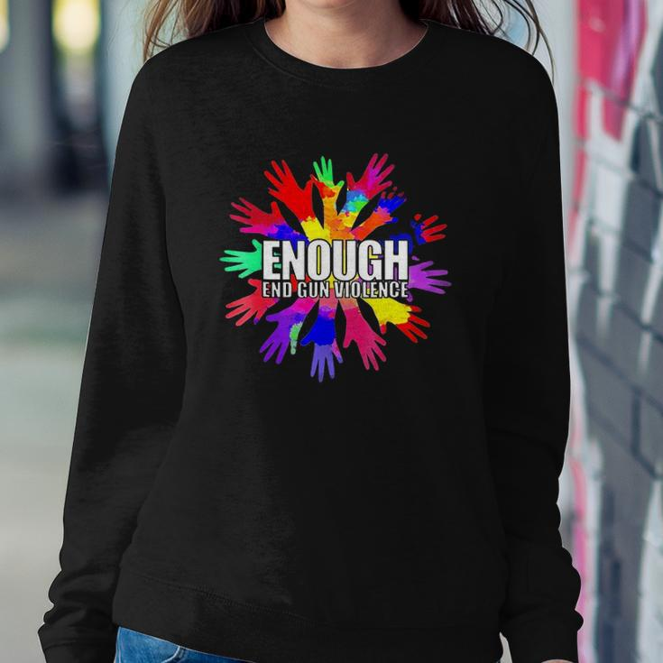Enough End Gun Violence Wear Orange Day Anti Gun Sweatshirt Gifts for Her