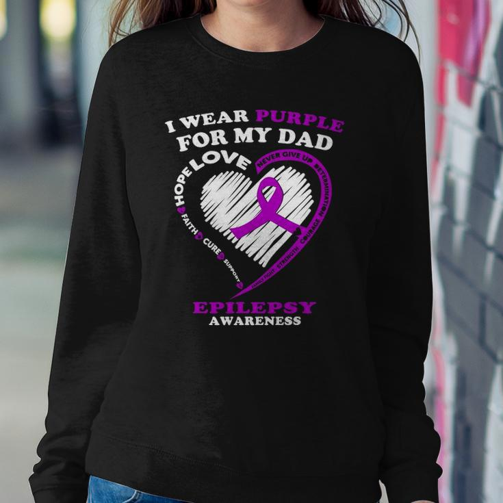 Epilepsy Awareness I Wear Purple For My Dad Sweatshirt Gifts for Her