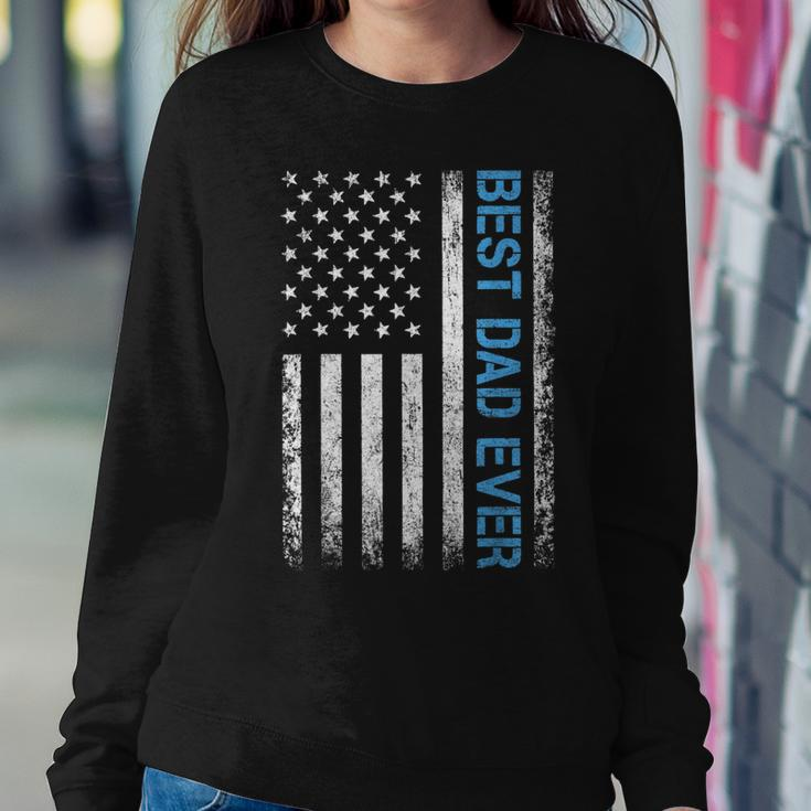 Fathers Day Best Dad Ever With Us American Flag V2 Sweatshirt Gifts for Her