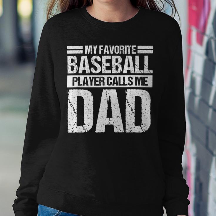 Favorite Baseball Player Calls Me Dad Sweatshirt Gifts for Her