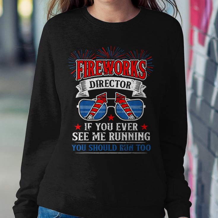 Fireworks Director Funny 4Th Of July Patriotic Sweatshirt Gifts for Her