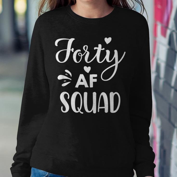 Forty Squad Forty Af Dad Mom 40Th Birthday Matching Outfits Sweatshirt Gifts for Her
