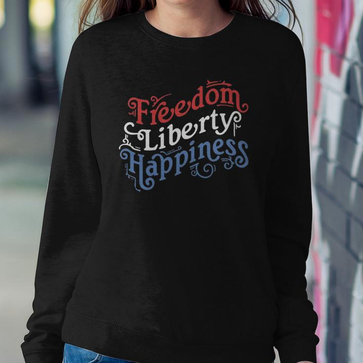 Freedom Liberty Happiness Red White And Blue Sweatshirt Gifts for Her