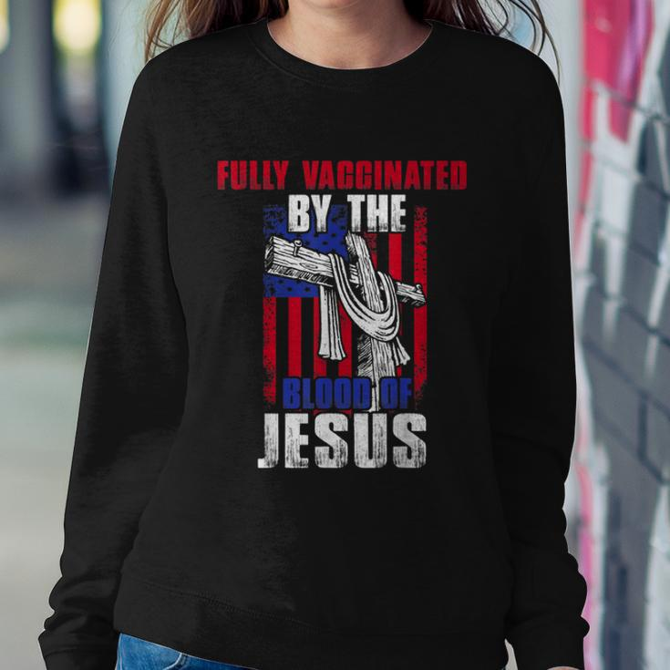 Fully Vaccinated By The Blood Of Jesus Christian USA Flag Sweatshirt Gifts for Her