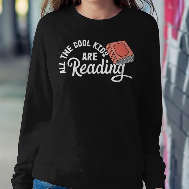 Funny All The Cool Kids Are Reading Sweatshirt Gifts for Her