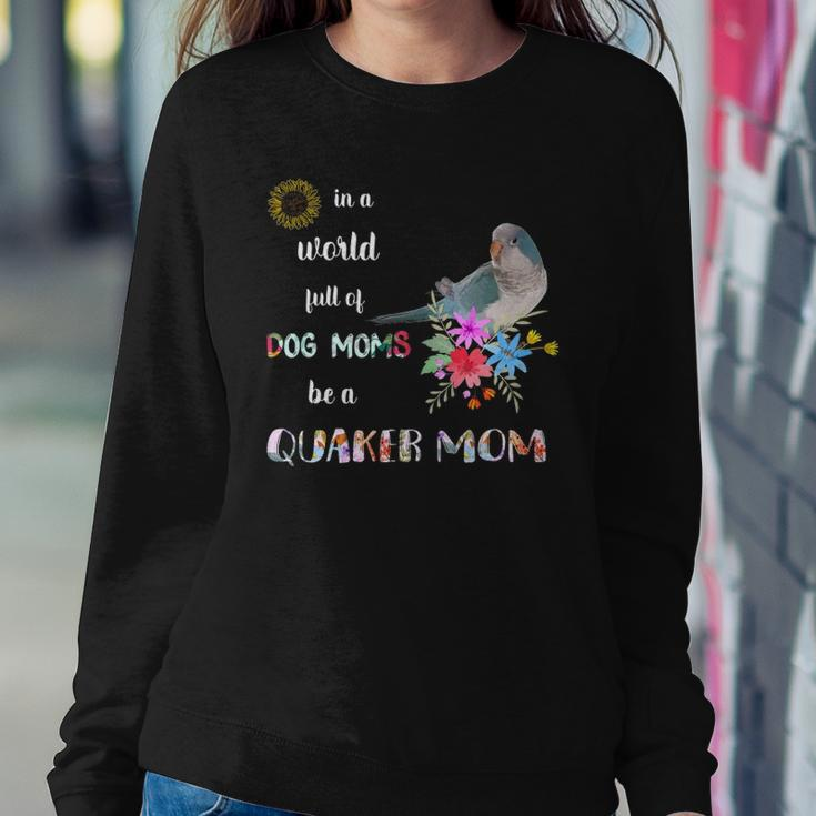 Funny Be A Blue Quaker Parrot Bird Mom Mother Sweatshirt Gifts for Her