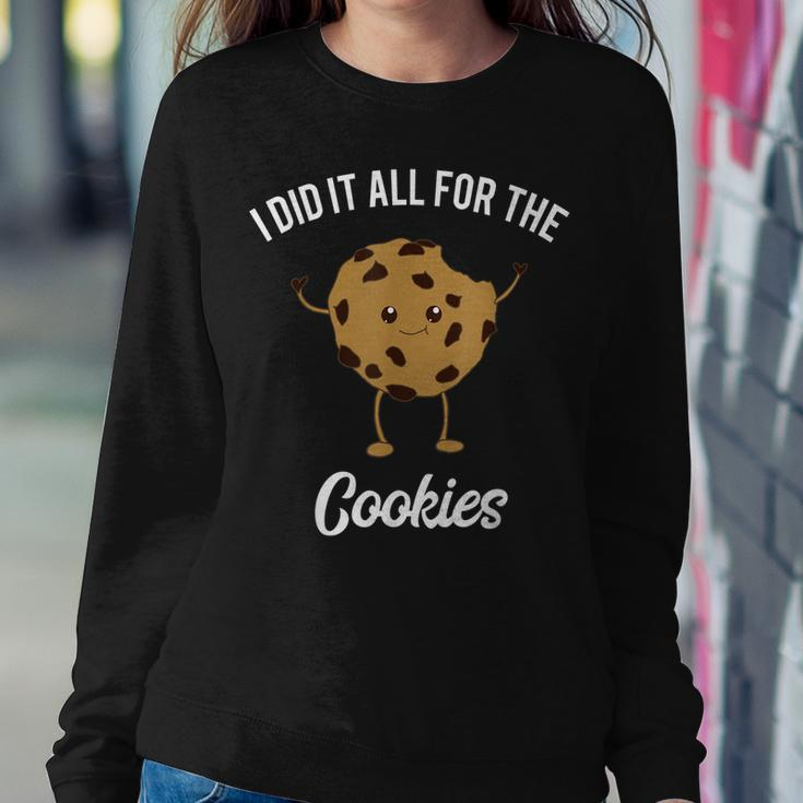 Funny Chocolate Chip Cookie Meme Quote 90S Kids Food Joke Sweatshirt Gifts for Her