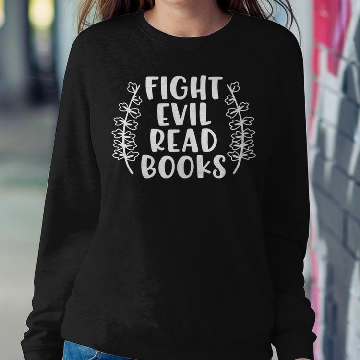 Funny Fight Evil Read Books Sweatshirt Gifts for Her