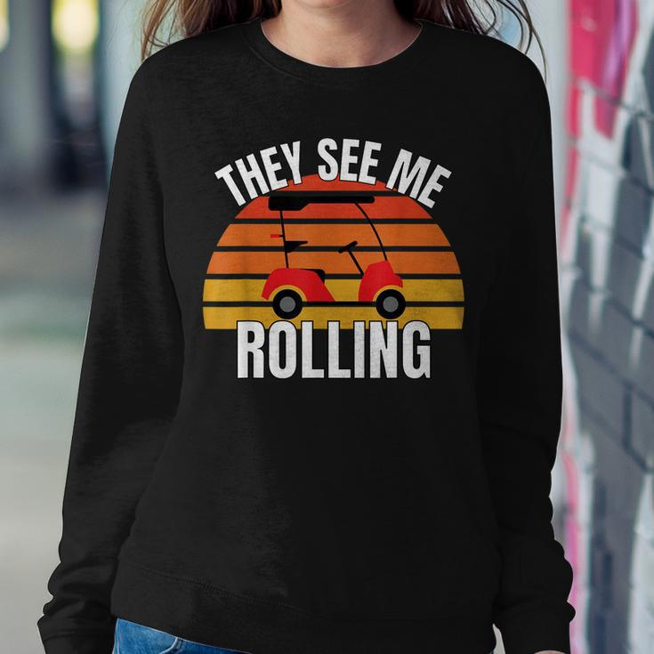 Funny Golf They See Me Rolling Golf Cart Sweatshirt Gifts for Her