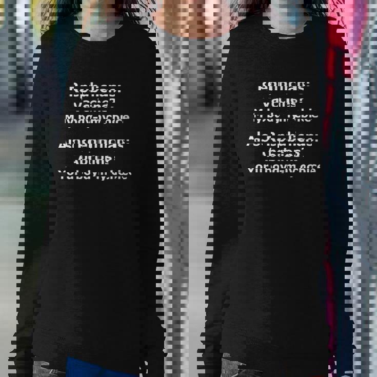 Funny Pro Choice Vaccines My Body My Choice Sweatshirt Gifts for Her