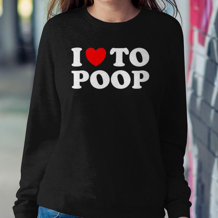 Funny Red Heart I Love To Poop Sweatshirt Gifts for Her
