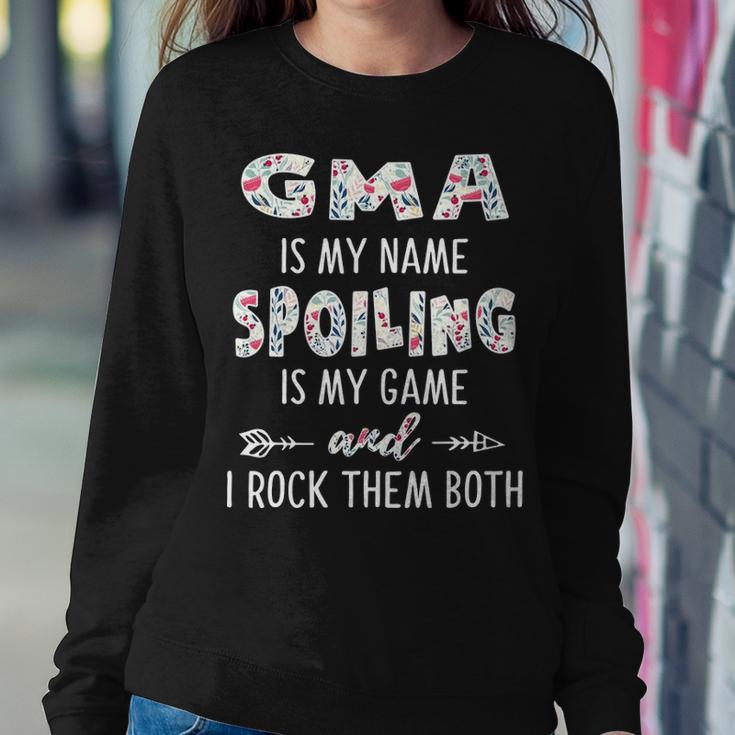 G Ma Grandma Gift G Ma Is My Name Spoiling Is My Game Sweatshirt Gifts for Her