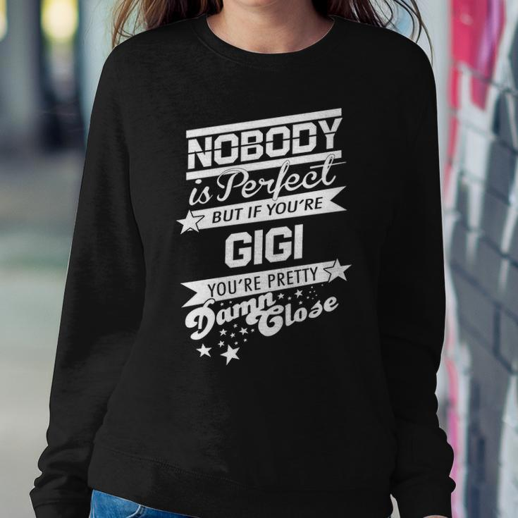 Gigi Name Gift If You Are Gigi Sweatshirt Gifts for Her
