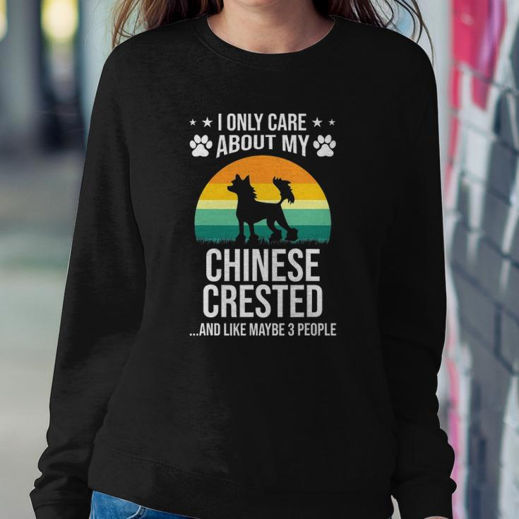 I Only Care About My Chinese Crested Dog Lover Sweatshirt Gifts for Her