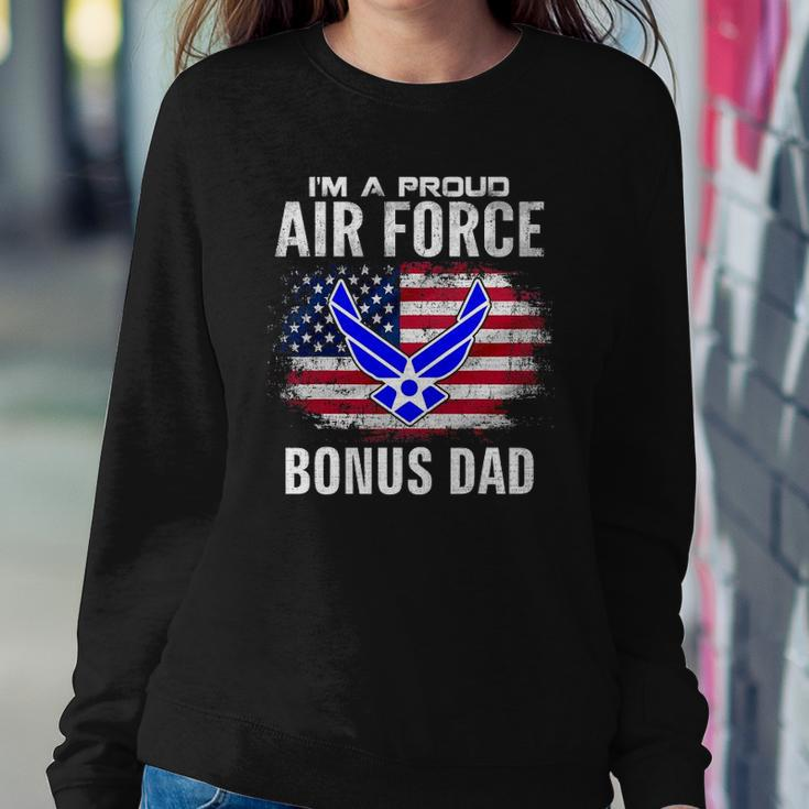 Im A Proud Air Force Bonus Dad With American Flag Veteran Sweatshirt Gifts for Her