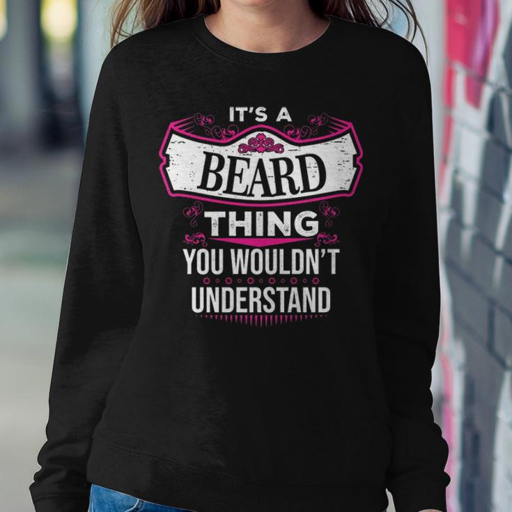 Its A Beard Thing You Wouldnt UnderstandShirt Beard Shirt For Beard Sweatshirt Gifts for Her