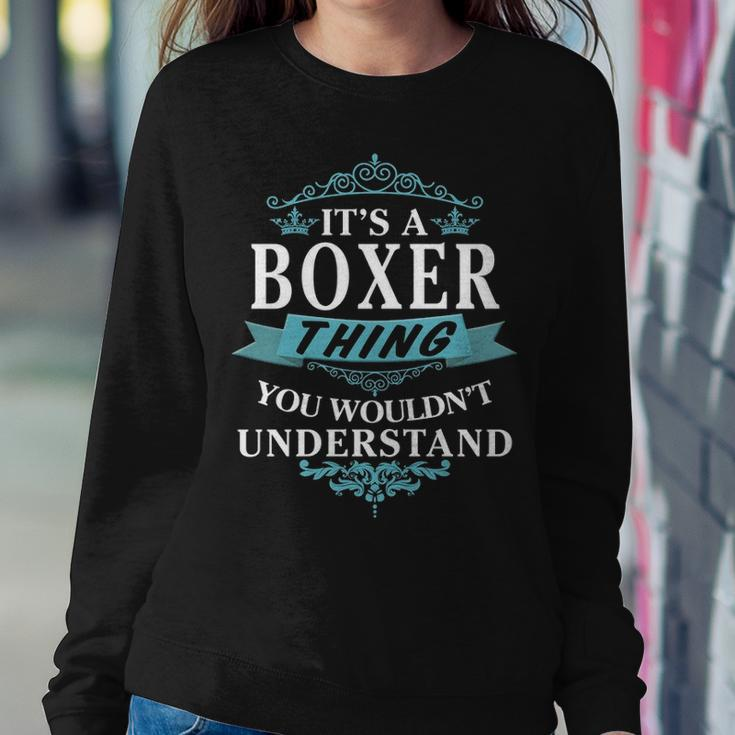 Its A Boxer Thing You Wouldnt UnderstandShirt Boxer Shirt For Boxer Sweatshirt Gifts for Her