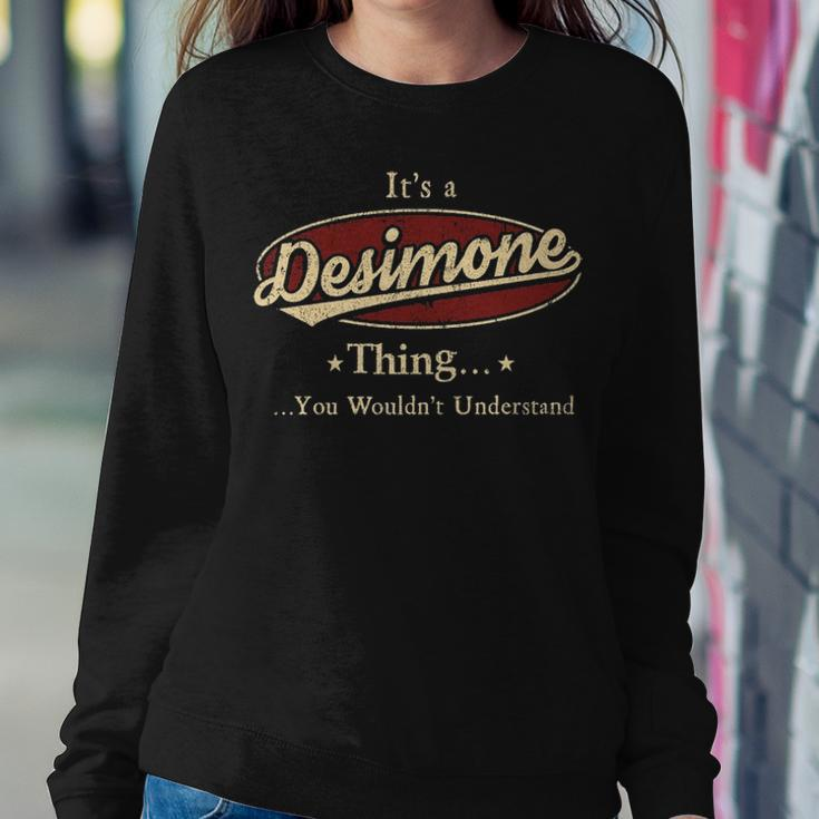 Its A Desimone Thing You Wouldnt Understand Shirt Personalized Name GiftsShirt Shirts With Name Printed Desimone Sweatshirt Gifts for Her