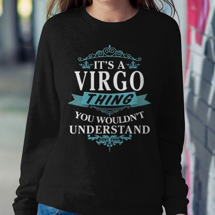 Its A Virgo Thing You Wouldnt UnderstandShirt Virgo Shirt For Virgo Sweatshirt Gifts for Her