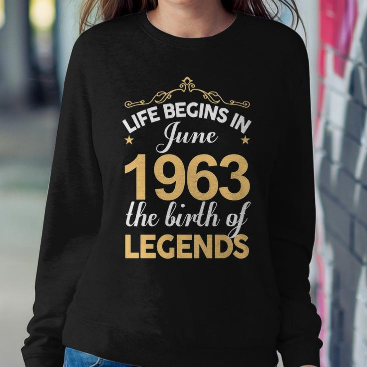 June 1963 Birthday Life Begins In June 1963 V2 Sweatshirt Gifts for Her