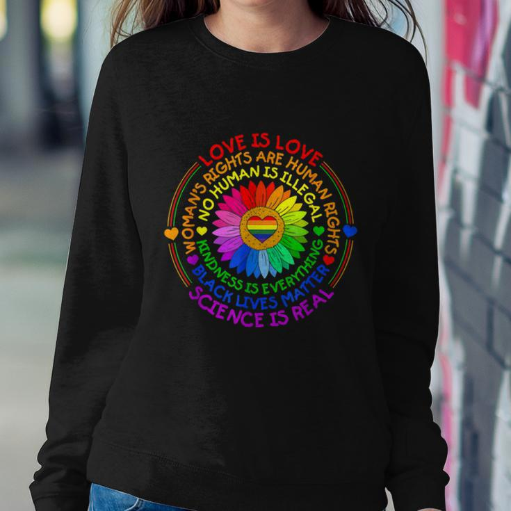 Love Is Love Science Is Real Kindness Is Everything LGBT Sweatshirt Gifts for Her