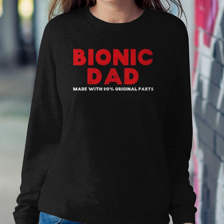 Mens Bionic Dad Knee Hip Replacement Surgery 90 Original Parts Sweatshirt Gifts for Her