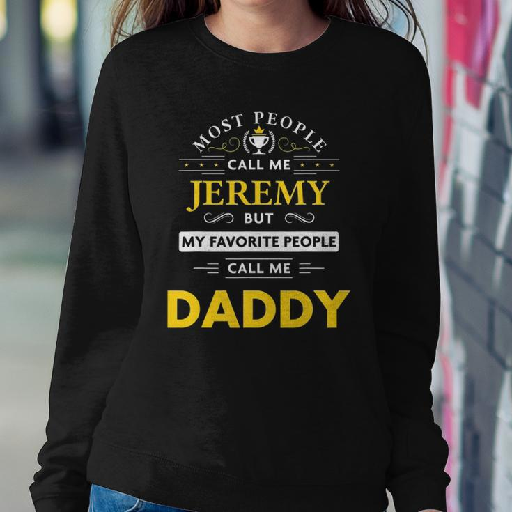 Mens Jeremy Name Gift - Daddy Sweatshirt Gifts for Her