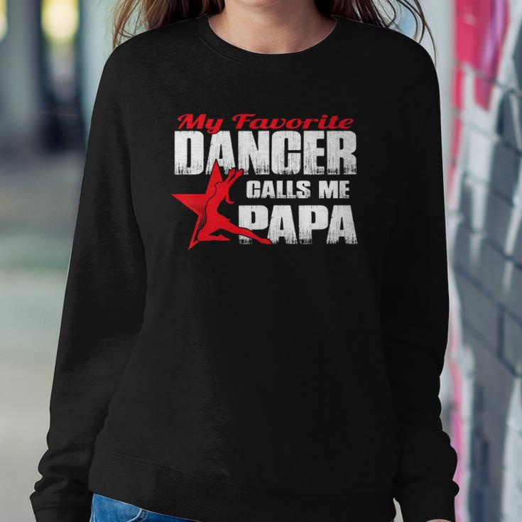 Mens My Favorite Dancer Calls Me Papa Dance Papa Sweatshirt Gifts for Her