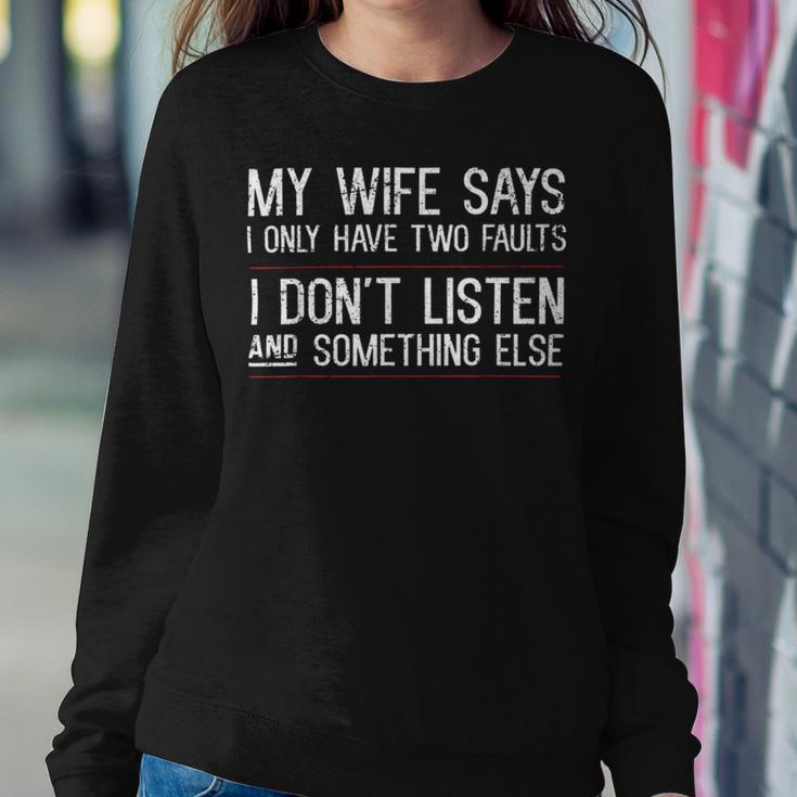 Mens My Wife Says I Only Have Two Faults 369 Trending Shirt Sweatshirt Gifts for Her