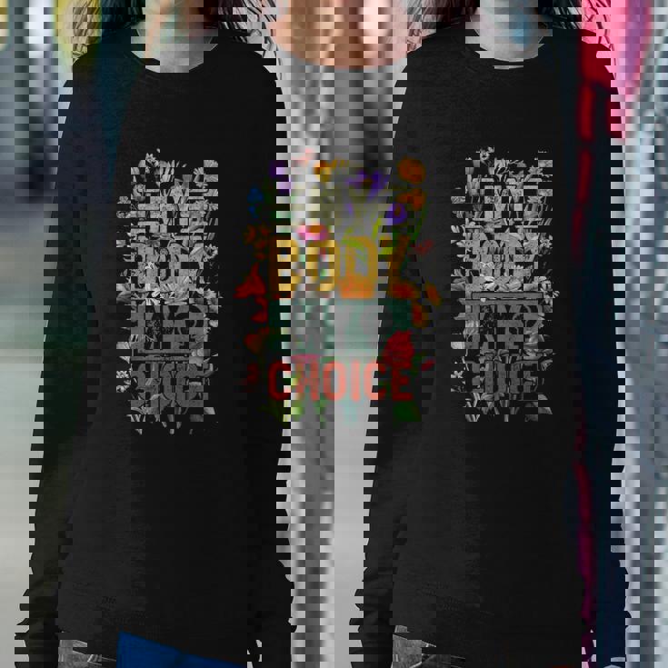 My Body My Choice Feminist Womens Flower Funny Feminist Sweatshirt Gifts for Her