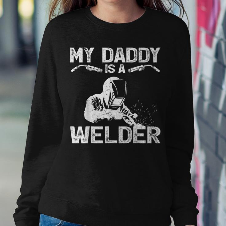 My Daddy Is A Welder Welding Girls Kids Boys Sweatshirt Gifts for Her