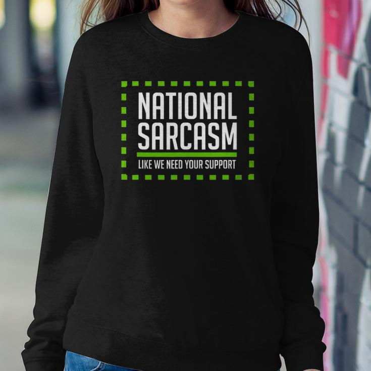 National Sarcasm Society I Funny Sarcasm Sweatshirt Gifts for Her