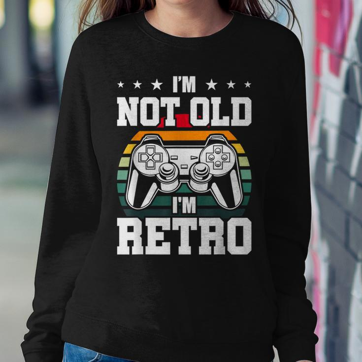 Not Old Im Retro Video Gamer Gaming Sweatshirt Gifts for Her