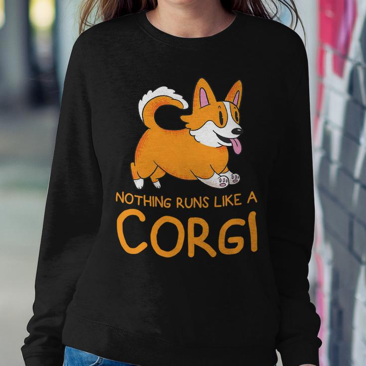 Nothing Runs Like A Corgi Funny Animal Pet Dog Lover Sweatshirt Gifts for Her